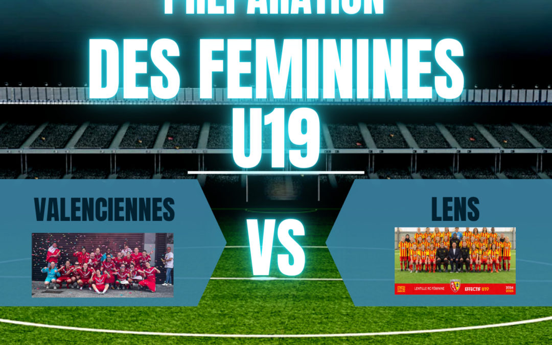 Match de préparation des féminines U19: Valenciennes – RC Lens