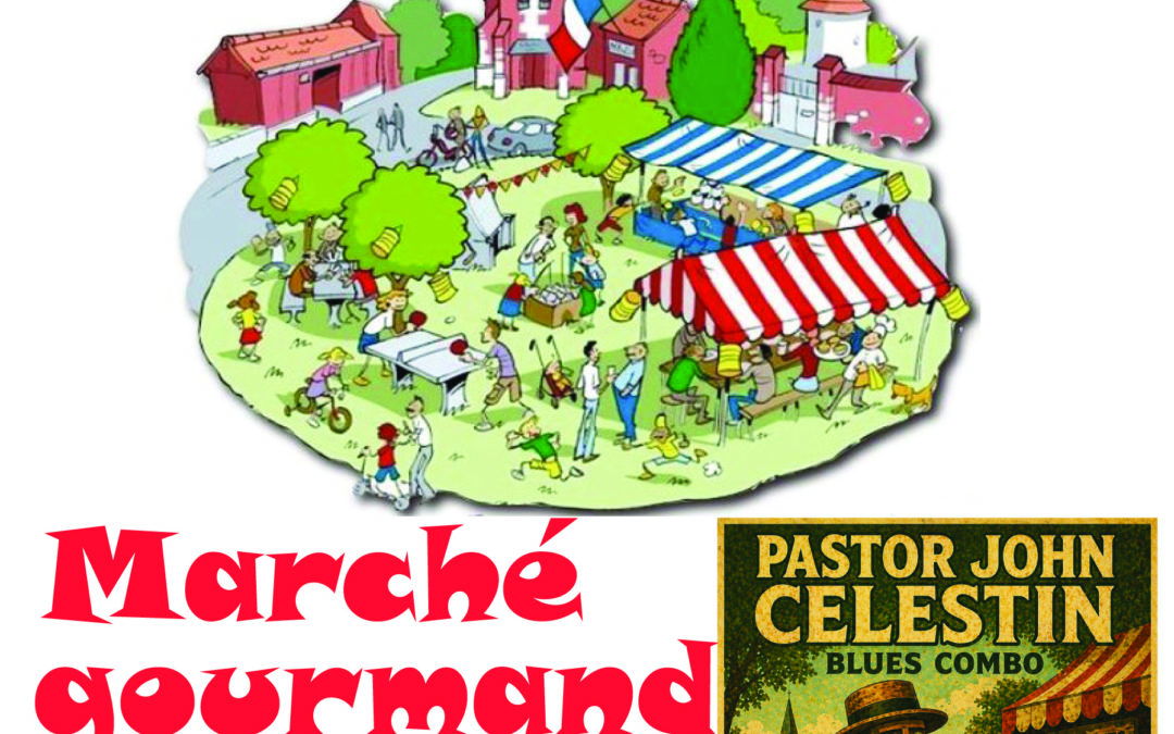 Marché gourmand juillet